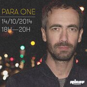 2014-10-14 - Para One - Marble, Rinse FM France