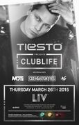 2015-03-26 - Tiësto @ Club Life, LIV, MMW