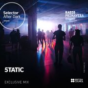 2021-02-19 - 5Tatic - The Selector After Dark