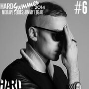 2014-06-25 - Jimmy Edgar - HARD Summer 2014 Mixtape 6