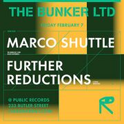 2020-02-07 - Marco Shuttle @ The Bunker Limited, Public Re …