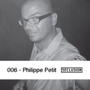 2013-09-21 - Philippe Petit - Seclusion Podcast 006