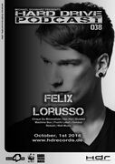 2014-10-03 - Felix Lorusso - Hard Drive Podcast 038