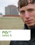 2007-01-27 - Sebo K @ Watergate - RA Podcast (RA.055, 2007 …