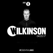 2017-03-04 - Wilkinson - Essential Mix