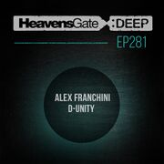 2017-12-16 - Alex Franchini, D-Unity - HeavensGate Deep EP281