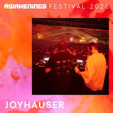 2026-07-12 - Joyhauser @ Awakenings Festival.jpg