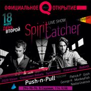 2013-05-18 - Spirit Catcher @ Unique Club, Rostov