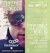 2009-10-16 - Martinez @ KlicKKlacK, Cosmic Ballroom, Newca …