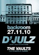 2010-11-27 - D'Julz @ Backroom, The Vaults, Cardiff