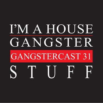 2014-03-12 - Stuff - Gangstercast 31.jpg