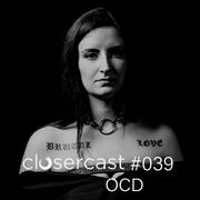 2021-04-15 - OCD - CLOSERcast 039