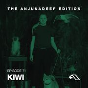 2015-09-17 - Kiwi - The Anjunadeep Edition 071