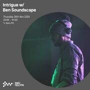 2020-11-26 - Ben Soundscape - Intrigue, SWU.FM