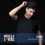 2015-07-30 - Detlef - Lovecast 103
