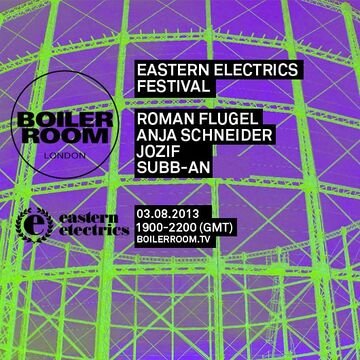 2013-08-03 - Eastern Electrics Festival (Boiler Room).jpg