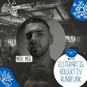 2023-05-08 - Max Moé - Elsterartig Kollektiv Rundfunk 013