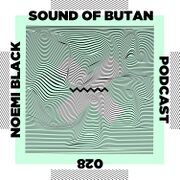 2020-06-05 - Noemi Black - Sound Of Butan Podcast 028