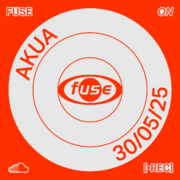 2025-05-30 - Akua @ Fuse, Brussels (REC038)