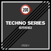 2013-10-15 - Reference - 200 Techno Series 4