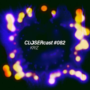 2024-08-01 - Kr!z - CLOSERcast 082.jpg
