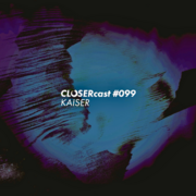 2025-08-12 - Kaiser - CLOSERcast 099
