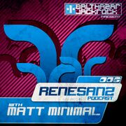 2012-12-13 - Matt Minimal - Renesanz Podcast 006