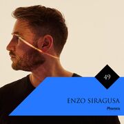 2018-06-01 - Enzo Siragusa - Phonica Mix Series 49