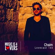 2016-07-13 - Chaim - Lovecast 144