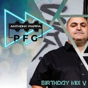 2023-07-30 - Anthony Pappa - PFG Birthday Mix