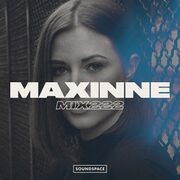 2019-06-07 - Maxinne - Soundspace 222