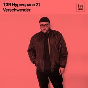 2020-11-15 - Verschwender - T3R Hyperspace 21