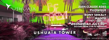 2013-07-10 - Be Crazy, Ushuaia -1.jpg