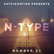 2014-04-24 - N-Type - FatKidOnFire Presents 11
