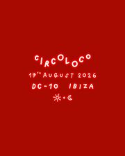 2026-08-17 - Circoloco, DC10, Ibiza.jpg