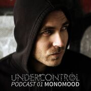 2014-06-01 - Monomood - Undercontrol Podcast 01