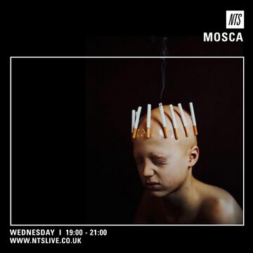 2015-08-19 - Mosca - NTS Radio.jpg