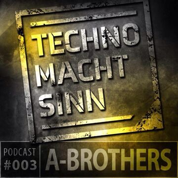 2016-01-15 - A-Brothers - TMS Podcast 003.jpg