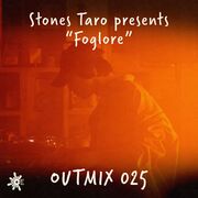 2026-02-24 - Stones Taro - Stones Taro Presents 'Foglore' …