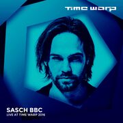 2016-04-02 - Sasch BBC @ Time Warp, Mannheim, Germany