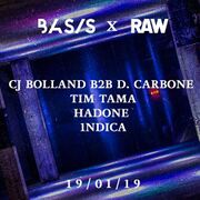 2019-01-19 - CJ Bolland b2b D. Carbone @ Basis x RAW, BASI …