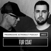 2020-10-23 - Fur Coat - Progressive Astronaut Podcast 053