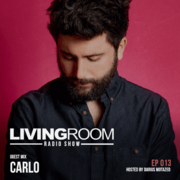 2020-01-10 - Darius Motazed, Carlo - LivingRoom Radio Show …