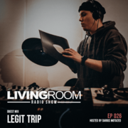 2021-02-05 - Darius Motazed, Legit Trip - LivingRoom Radio …
