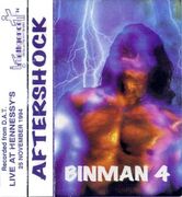 1994-11-25 - Binman - Aftershock (Intelligence) - Live @ H …