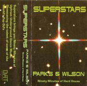 1996 - Parks & Wilson - Superstars Mixtape