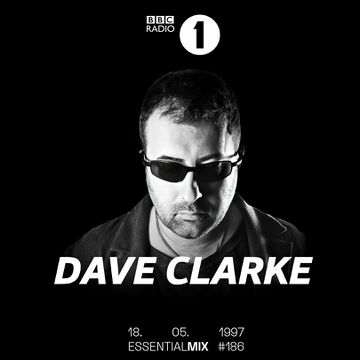 1997-05-18 - Dave Clarke - Essential Mix.jpg