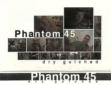 1998 - Phantom 45 - Dry Gulched (front).jpg