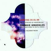 1999-01-30 - Frankie Knuckles @ KW-Das Heizkraftwerk, Munich