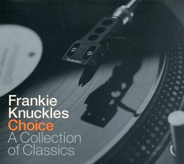 2000-09-04 - Frankie Knuckles - Choice - A Collection Of Classics.jpg